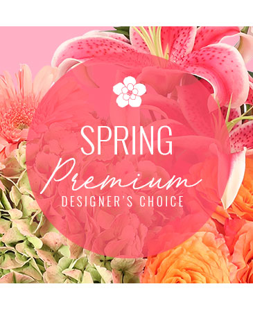 Lovely Spring Florals Premium Designer's Choice
